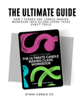 The Ultimate Candle Making Class Workbook