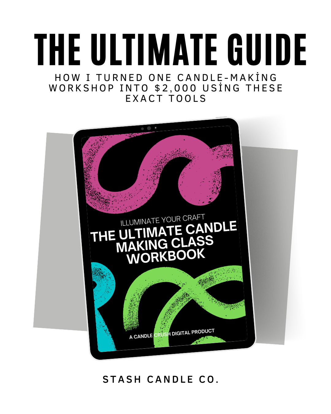 The Ultimate Candle Making Class Workbook