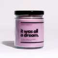 It Was All a Dream Candle
