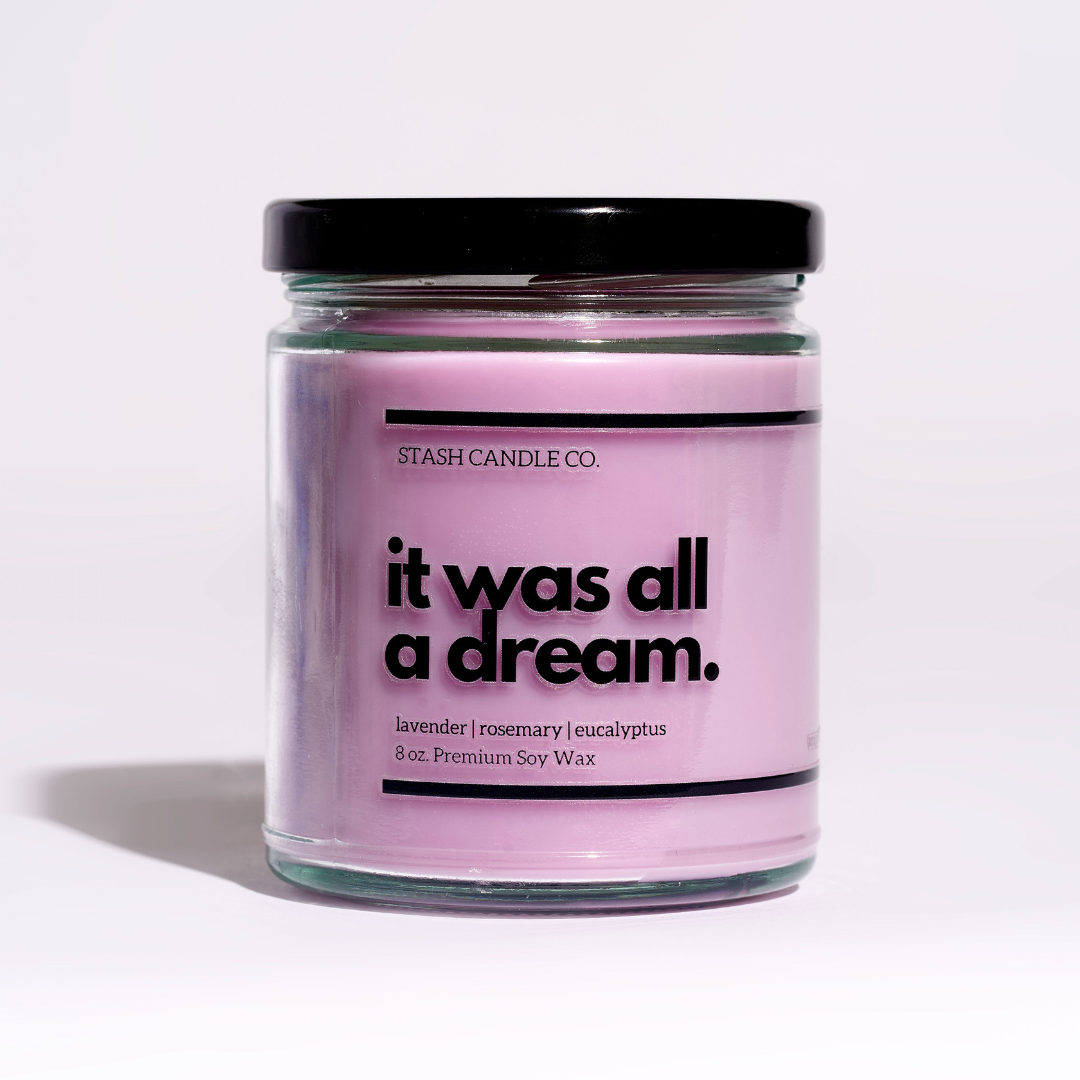 It Was All a Dream Candle