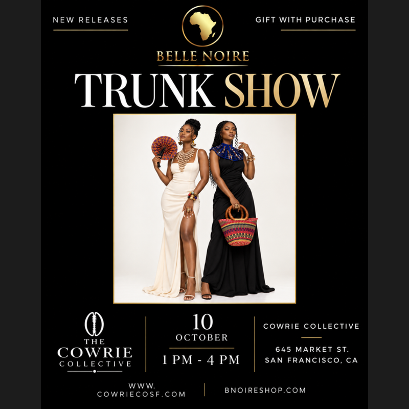 Belle Noire Trunk Show at The Cowrie Collective