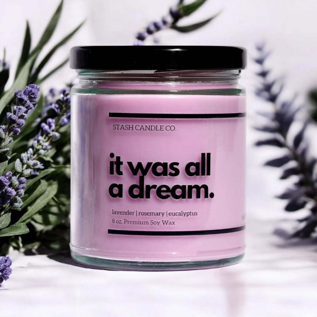 It Was All a Dream Candle